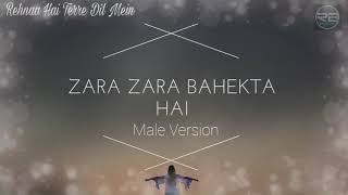 Video thumbnail of "Zara Zara Behekta Hai (Male Version)-RHTDM-RB Music Release"