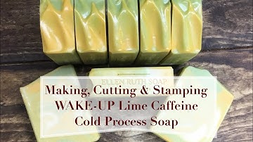 Making, Cutting & Stamping WAKE-UP Caffeine infused Cold Process Soap | Ellen Ruth Soap