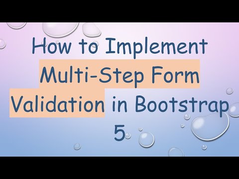 How to Implement Multi-Step Form Validation in Bootstrap 5