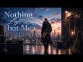 Nothing Left but Me | Restless Jazz Soul Groove