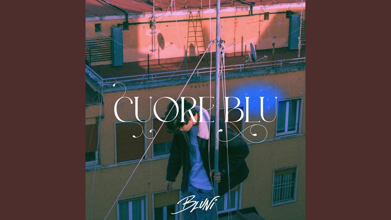 Watch Cuore Blu on YouTube Watch Cuore Blu on YouTube