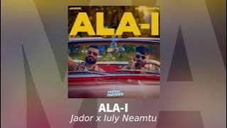 Jador x Iuly Neamtu - Ăla-i | Audio Oficial