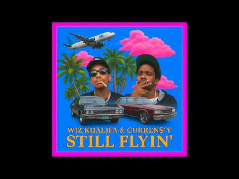 WIZ KHALIFA & CURREN$Y - STILL FLYIN' MIXTAPE (PROD. GUSSYFLOW)