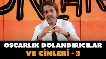 Oscarlık Dolandırıcılar ve Cinleri - 3 | Suçluyu Gördüm 05 | Timur Soykan