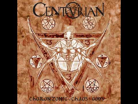 Centurian — CENTURIAN - Choronzonic Chaos Gods [Full Album] 1999