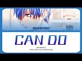 GRANRODEO - Can Do [Kuroko no Basket 黒子のバスケ Opening 1] [Color Coded Lyrics/KAN/ROM/EN]