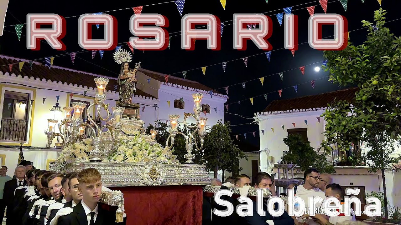 PROCESIÓN  VIRGEN DEL ROSARIO | SALOBREÑA 2025