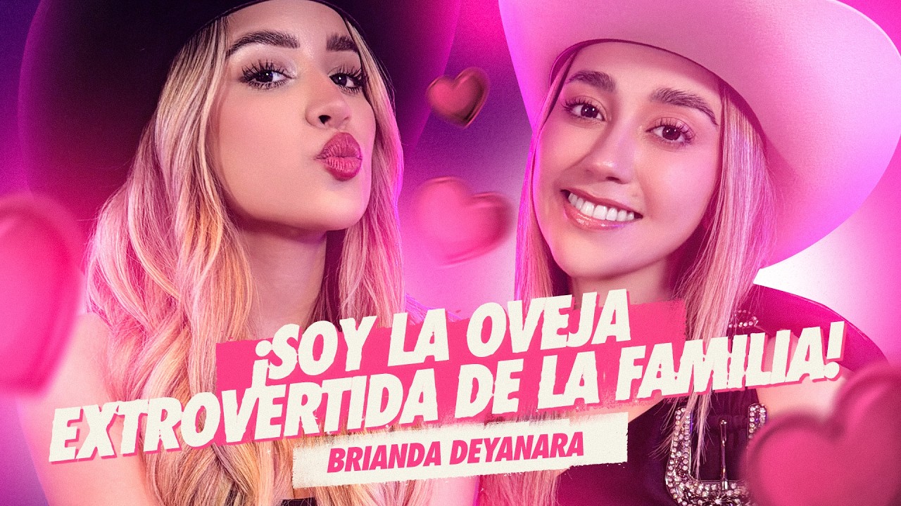 EP 32 ¡Soy la oveja extrovertida de la familia! Ft. @briandadeyanaraa