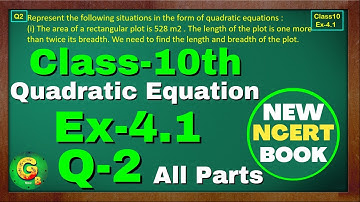 Class-10, Ex-4.1 Q2 (Quadratic Equation) | New NCERT Math Book | Chapter4 CBSE | Green Board Classes