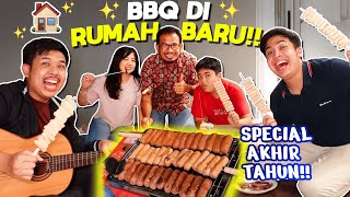 BBQ BARENG KELUARGA DI RUMAH BARU SPECIAL AKHIR TAHUN! RESOLUSI 2022!?