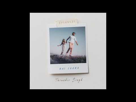 Nai Jaana | Tarunbir Singh