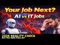 Will AI Replace Your IT Job in 2026? Reality Check 😳🤖 | AI vs IT Jobs