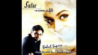 Tum Bhi Chalo Hum Bhi Chalein Remix Babul Supriyo Safar - The Journey Of Life 2004