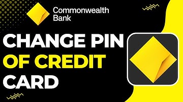 How to Change the Pin of Commonwealth Credit Card !