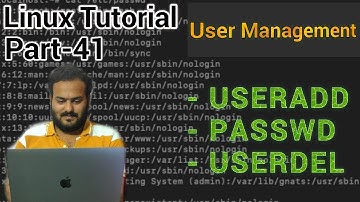 Linux Tutorial 41 -: Managing User in Linux | Password Management | useradd | userdel | passwd