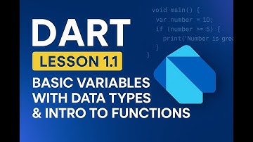 Dart Lesson 1-1 ( basic variables with data types & intro to functions )