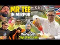 A day with mr tees in mirpur meetup with raja sheru wala mrteekingofdesserts