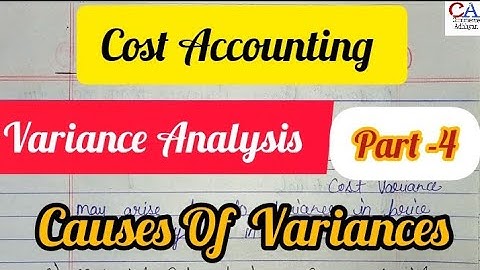 Management Accounting | Cost Volume Profit Analysis | What Is Variance Analysis | Causes Of Varianc