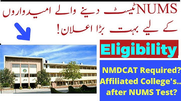 NUMS Eligibility Criteria/NUMS Admissions 2021/CMH 2021/NUMS 2021/NUMS Entry Test 2021/PMC NMDCAT !