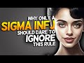 Secrets of the Elite: Why Only A Sigma INFJ Should Dare To Ignore This Rule