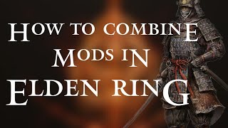 Как объединять моды Elden Ring между собой. screenshot 5