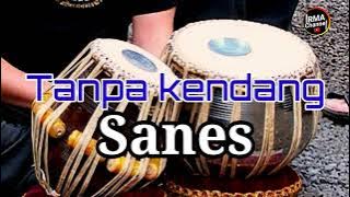 Sanes Tanpa Kendang