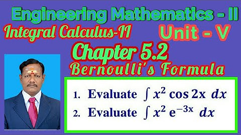 Integral Calculus - II ( Bernoulli