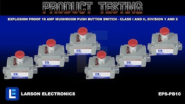 Explosion Proof 10 Amp Mushroom Push Button Switch - Class I and II, Division 1 and 2