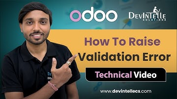How To Raise Validation Error In Odoo #technicalodoo