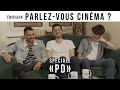 "Parlez-vous Cinéma" - Spécial "PD" - Emission en direct du 29/03/2019