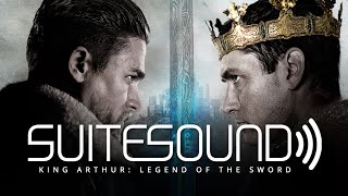 King Arthur: Legend of the Sword - Ultimate Soundtrack Suite