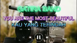 Download lagu KAU YANG TERINDAH / YOU ARE THE MOST BEAUTIFUL | GATIRA BAND | OUR MUSIC STATION