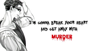 Nightcore - Get Away With Murder (Deeper version)
