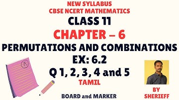 CLASS 11 | EX 6.2 | Q 1, 2, 3, 4, 5 | PERMUTATIONS AND COMBINATIONS | MATHS | CBSE NEW SYLLABUS.