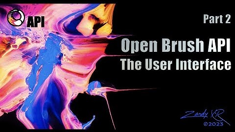 Open Brush Plugin Scripting API Tutorial: Part 2 The User Interface
