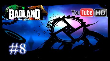 BADLAND [Android] - Walkthrough [1080p HD] | Part #8 | [Day 1]