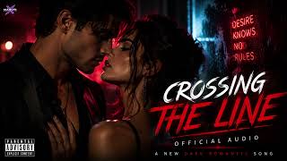 Crossing The Line (Official Audio) | Maruti-MX9