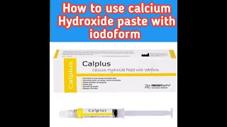How To Use Calcium Hydroxide Paste With Iodoform
