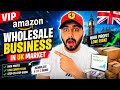🔥 VIP Amazon Wholesale Business in the UK 🇬🇧 | Complete A to Z Guide (2026)