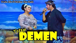 TETEP DEMEN [ KRISTIN BOLO FT RD.BAYU DJAY MUKTI ] LAGU SANDIWARA BINA REMAJA INDAH