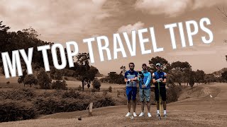 MY TOP GOLF TRAVEL TIPS FOR THE BEST HOLIDAY EVER