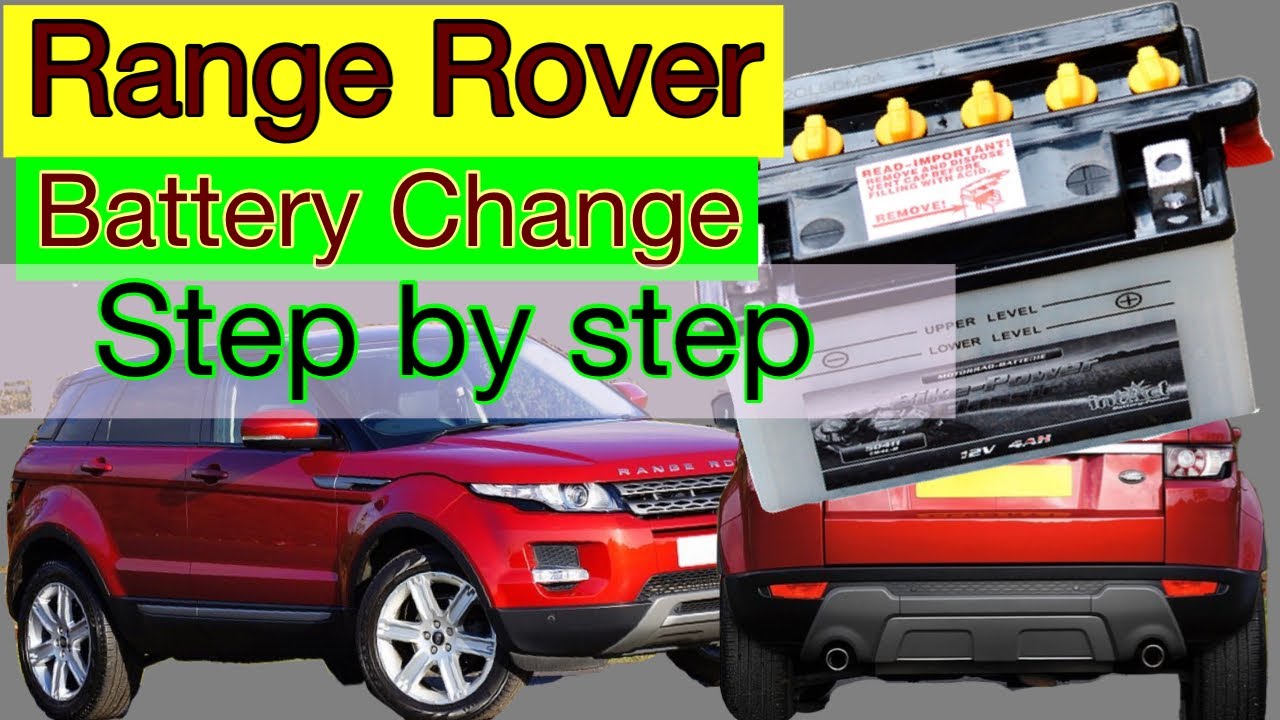 Change Rover How to change 🔧 Range Rover Battery Replacement | step by step - YouTube