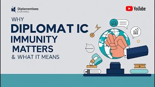 Why Diplomatic Immunity Matters