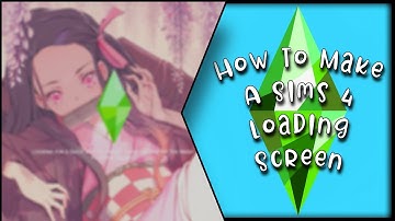 How To Make A Sims 4 Loading Screen | 6k Twitter Follower Gift ❤️ | WINDOWS TUTORIAL
