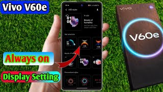 vivo v60e always on display | vivo v60e lock screen par name kaise likhe