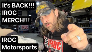 IROC and IROC-Z Merchandise are BACK!!!  Hats, Shirts, Hoodies, Slings, QR Codes and MORE!!!