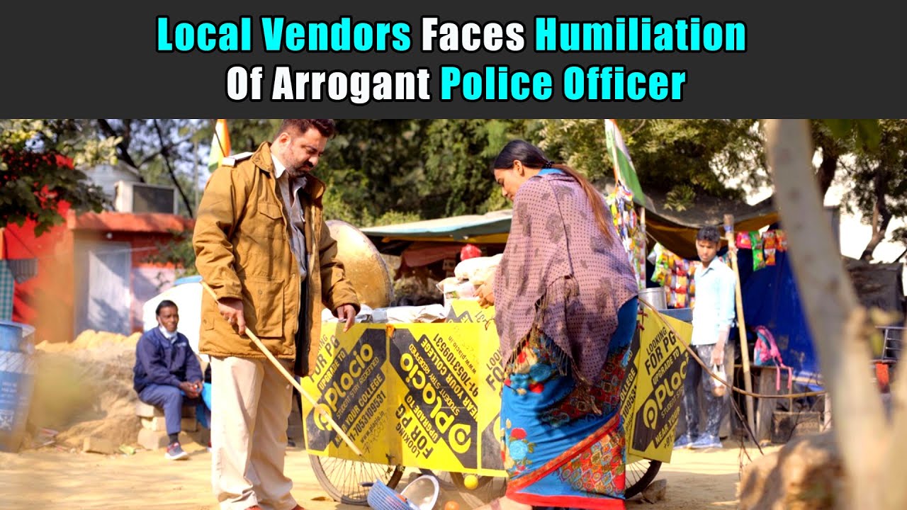 Local Vendors Faces Humiliation Of Arrogant Police Officer | Purani Dili Talkies | Hindi Short Films