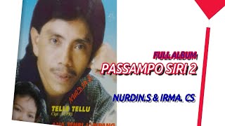 Lagu Bugis Hits ALBUM PASSAMPO SIRI 2 Vocal NURDIN S/ HJ.IRMA CS