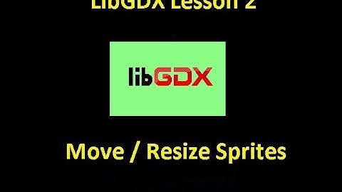 LibGDX Lesson 2 - Control the Textures