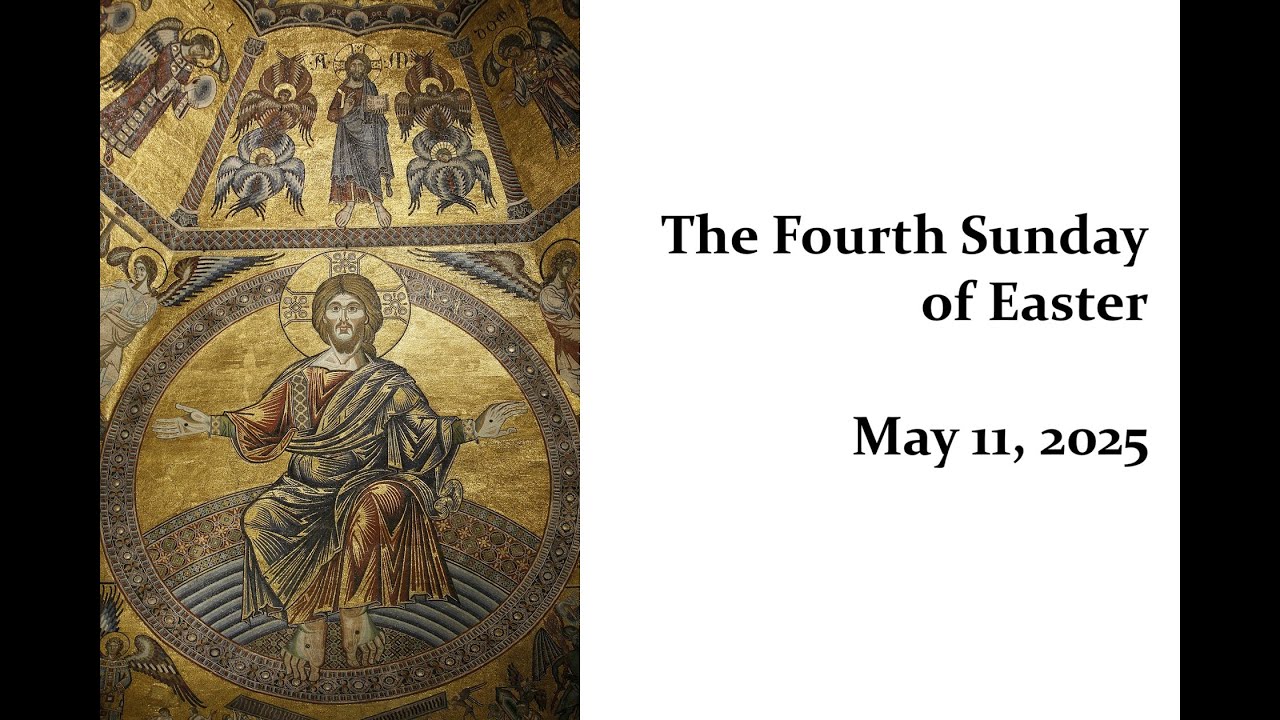 Sermon - The Fourth Sunday of Easter
